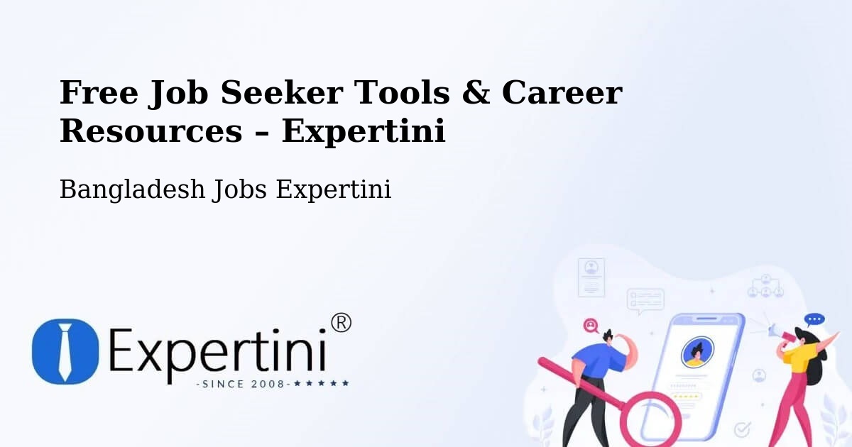 Free Job Seeker Tools & Career Resources – Rāipur - Rāipur, Bangladesh Jobs Expertini