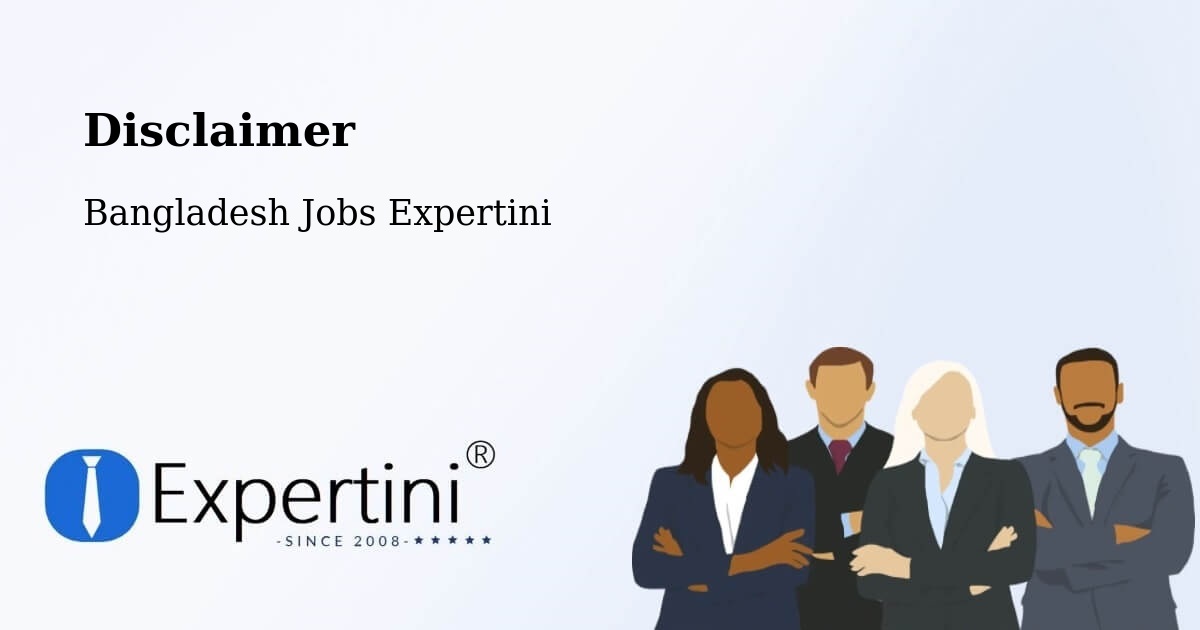 Disclaimer – Rāipur - Bangladesh Jobs Expertini