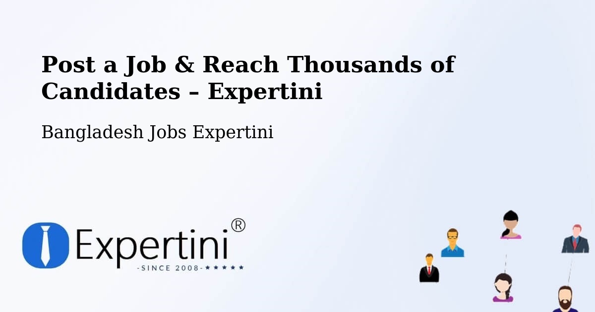 Post a Job in Rāipur – Hire the Right Talent - Rāipur, Bangladesh Jobs Expertini