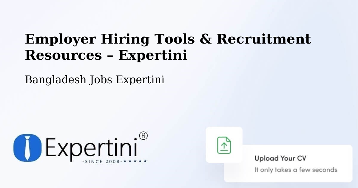 Employer Hiring Tools & Recruitment Resources – Rāipur - Rāipur, Bangladesh Jobs Expertini