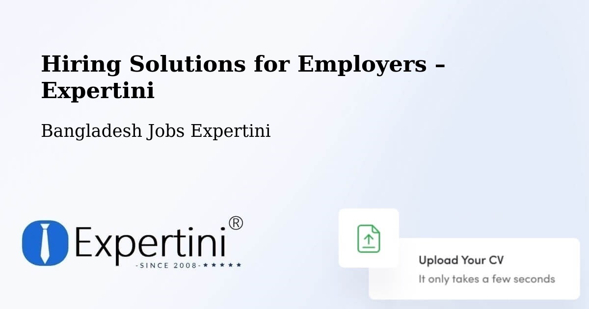 Hiring Solutions for Employers in Rāipur - Rāipur, Bangladesh Jobs Expertini