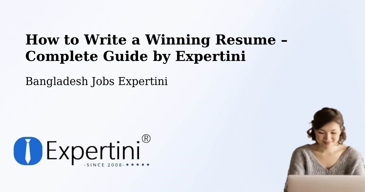 Resume Writing Guide for Job Seekers – Rāipur - Rāipur, Bangladesh Jobs Expertini
